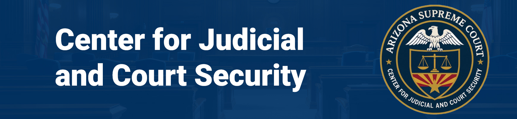 Center for Judicial and Court Security